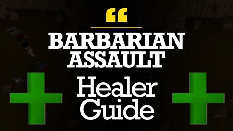 barbarian assault|barbarian assault healer.